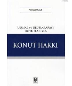 Konut Hakkı Ulusal ve Uluslararası Boyutlarıyla