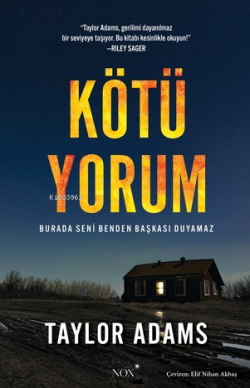 Kötü Yorum;Burada Seni Benden Başkası Duyamaz