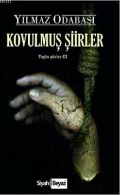 Kovulmuş Şiirler - Yılmaz Odabaşı | Yeni ve İkinci El Ucuz Kitabın Adr