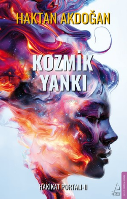 Kozmik Yankı;Hakikat Portalı II