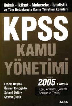 Kpss Kamu Yönetimi 2005 A Grubu