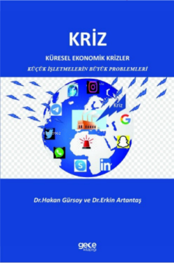 Kriz;Küresel Ekonomik Krizler Küçük İşletmelerin Büyük Problemleri