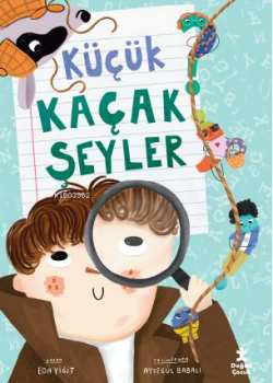 Küçük Kaçak Şeyler - Eda Yiğit | Yeni ve İkinci El Ucuz Kitabın Adresi