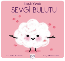 Küçük Yumak Sevgi Bulutu