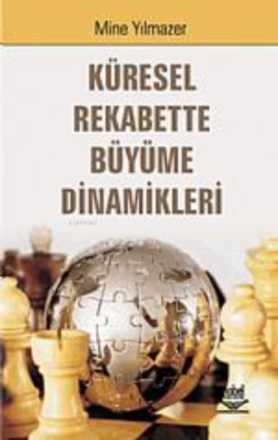 Küresel Rekabette Büyüme Dinamikleri