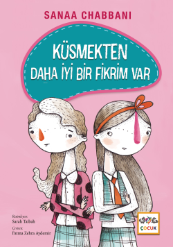 Küsmekten Daha İyi Bir Fikrim Var