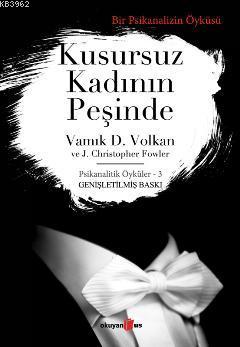 Kusursuz Kadının Peşinde - Vamık D. Volkan | Yeni ve İkinci El Ucuz Ki