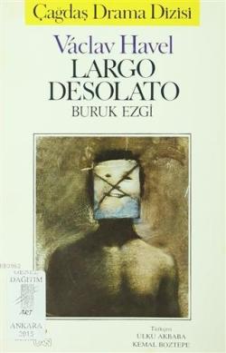 Largo Desolato - Buruk Ezgi