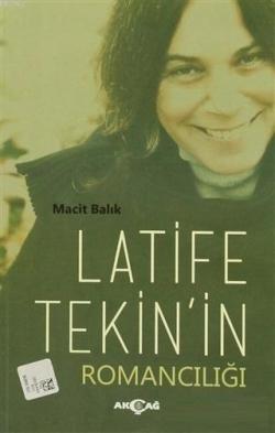 Latife Tekin'in Romancılığı