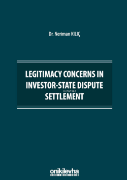 Legitimacy Concerns in Investor-State Dispute Settlement