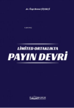 Limited Ortalıkta Payın Devri