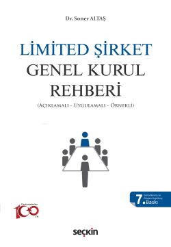 Limited Şirket Genel Kurul Rehberi;(Açıklamalı, Uygulamalı, Örnekli)