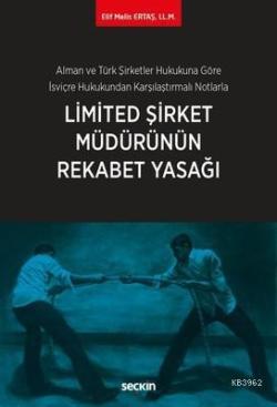 Limited Şirket Müdürünün Rekabet Yasağı