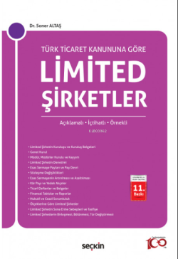 Limited Şirketler (Açıklamalı – İçtihatlı - Örnekli)