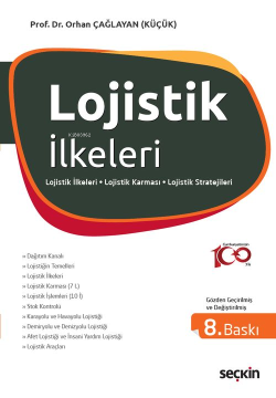 Lojistik İlkeleri ve Yönetimi