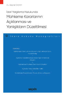 Mahkeme Kararlarının Açıklanması ve Yanlışlıkların Düzeltilmesi