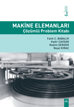 Makine Elemanları ;Çözümlü Problem Kitabı