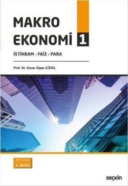 Makro Ekonomi-1; İstihdam-Faiz-Para