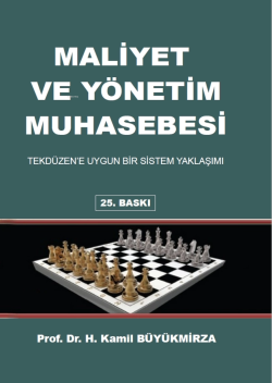 Maliyet Ve Yönetim Muhasebesi Tekdüzen’e Uygun Bir Sistem Yaklaşımı