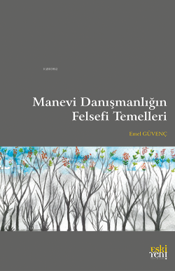 Manevi Danışmanlığın Felsefi Temelleri