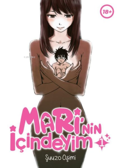 Mari'nin İçindeyim Cilt 1