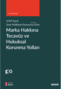 Marka Hakkına Tecavüz ve Hukuksal Korunma Yolları