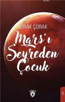 Mars'ı Seyreden Çocuk