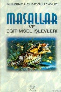 Masallar ve Eğitimsel Işlevleri