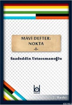 Mavi Defter: Nokta -1 - Saadeddin Ustaosmanoğlu | Yeni ve İkinci El Uc