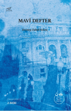 Mavi Defter - Zeynep Zuhal Kılınç | Yeni ve İkinci El Ucuz Kitabın Adr