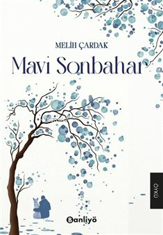 Mavi Sonbahar - Mehmet Çardak | Yeni ve İkinci El Ucuz Kitabın Adresi