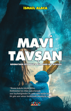 Mavi Tavşan - İsmail Alaca | Yeni ve İkinci El Ucuz Kitabın Adresi