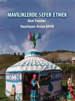 Maviliklerde Sefer Etmek