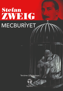 Mecburiyet - Stefan Zweig | Yeni ve İkinci El Ucuz Kitabın Adresi