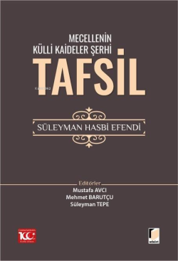 Mecellenin Külli Kaideler Şerhi Tafsil Süleyman Hasbi Efendi