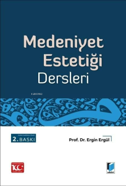 Medeniyet Estetiği Dersleri