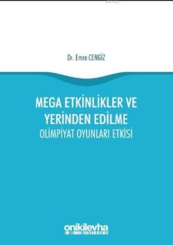 Mega Etkinlikler ve Yerinden Edilme - Olimpiyat Oyunları Etkisi