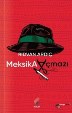 Meksika Açmazı