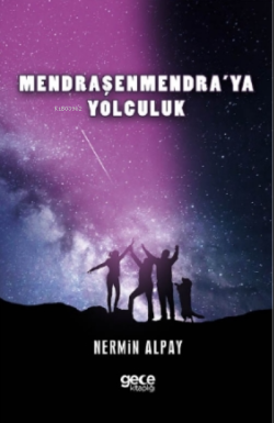 Mendraşenmendra’ya Yolculuk