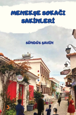 Menekşe Sokağı Sakinleri - Sündüs Şahin | Yeni ve İkinci El Ucuz Kitab