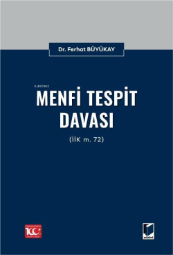 Menfi Tespit Davası (İİK m. 72)