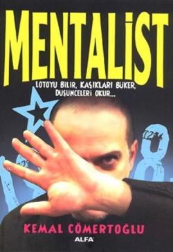 Mentalist; Lotoyu Bilir, Kaşıkları Büker, Düşünceleri Okur...