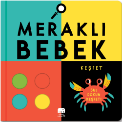 Meraklı Bebek; Merak Et