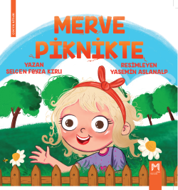 Merve Piknikte ;(Renkli Resimli- İspanyolca Türkçe) 5+Yaş