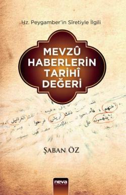 Mevzû Haberlerin Tarihî Değeri - Şaban Öz | Yeni ve İkinci El Ucuz Kit