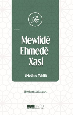 Mewlidê Ehmedê Xasi (Metin u Tehlil)