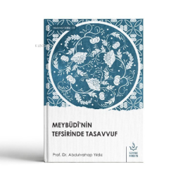 Meybüdi'nin Tefsirinde Tasavvuf