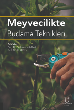 Meyvecilikte Budama Teknikleri