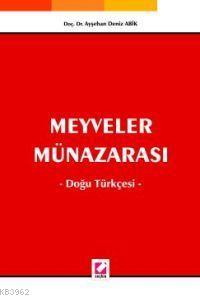 Meyveler Münazarası; Doğu Türkçesi