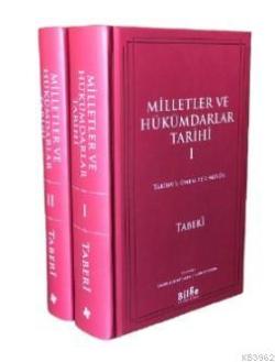 Milletler ve Hükümdarlar Tarihi; Târîhu'l-ümem ve'l-mülûk (2 cilt)